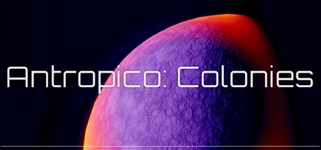 Games like Antropico: Colonies