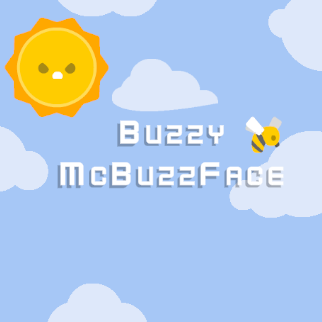 Games like Buzzy McBuzzFace