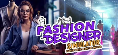 Games like FASHION DESIGNER SIMULATOR:  Design Studio Creator Master