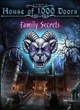 House of 1,000 Doors - Family Secrets Image