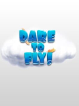 Games like Dare to Fly