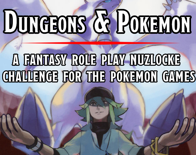 Games like Dungeons & Pokemon: A Nuzlocke challenge inspired by TTRPGs