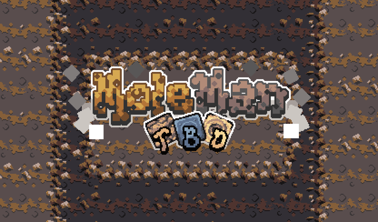 Games like MoleMan: TBD