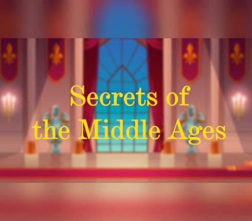 Secrets of the Middle Ages Image