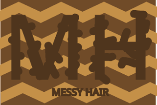 MessyHair! Image