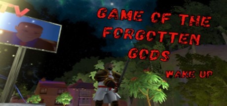 Games like Game of The Forgotten Gods. Wake Up