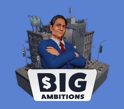 Big Ambitions Image