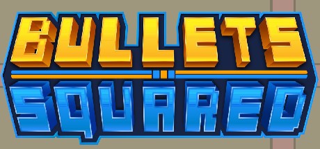 Games like Bullets Squared