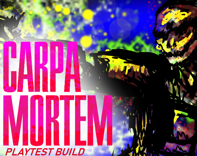 Games like CARPA MORTEM