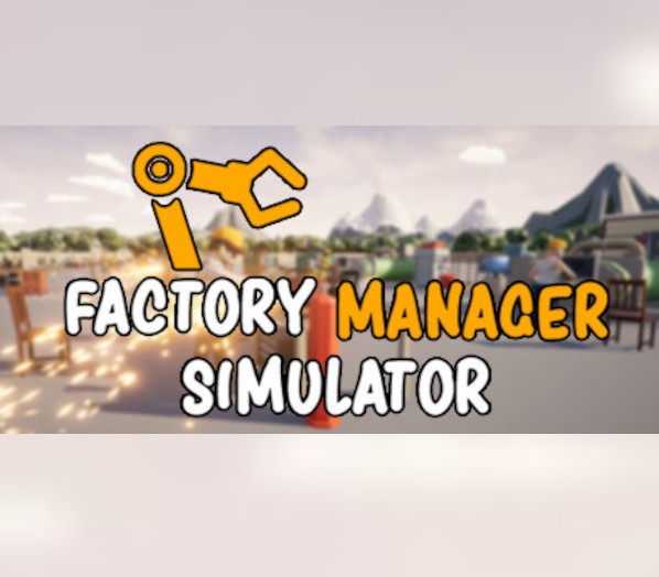 Games like Factory Manager Simulator