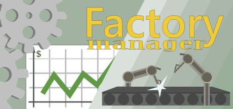 Games like Factory Manager