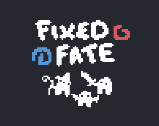 Games like Fixed Fate Bravado