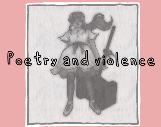 Poetry and Violence Game Cover