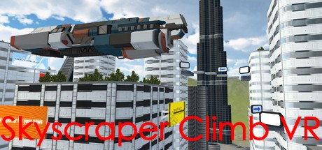 Games like Skyscraper Climb VR