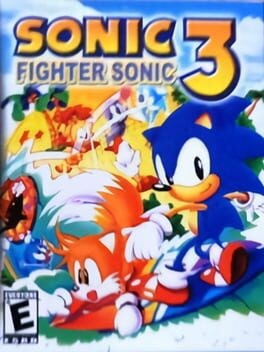 Games like Sonic 3 Fighter Sonic