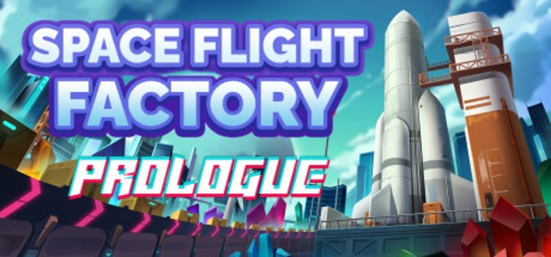 Spaceflight Factory : Prologue Game Cover