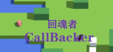 Games like 回魂者 CallBacker