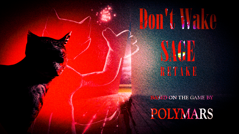 Don't Wake Sage - RETAKE(fanmade) Image