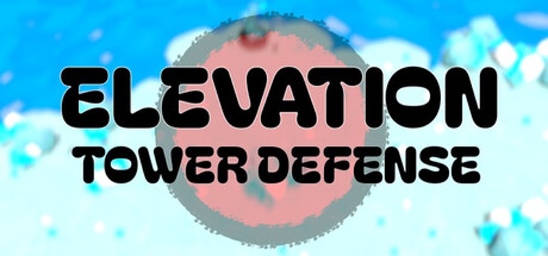 Elevation Tower Defense Image