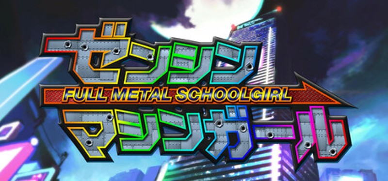 FULL METAL SCHOOLGIRL Image