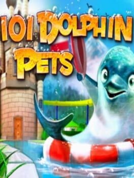 Games like 101 Dolphin Pets