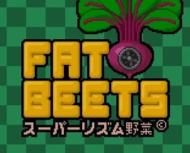 FAT BEETS Image