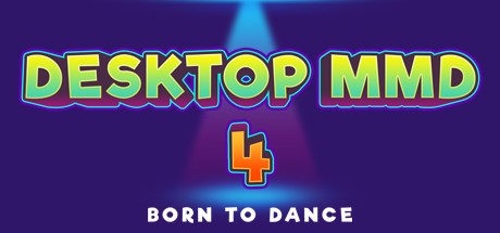 Games like DesktopMMD4:Born to Dance