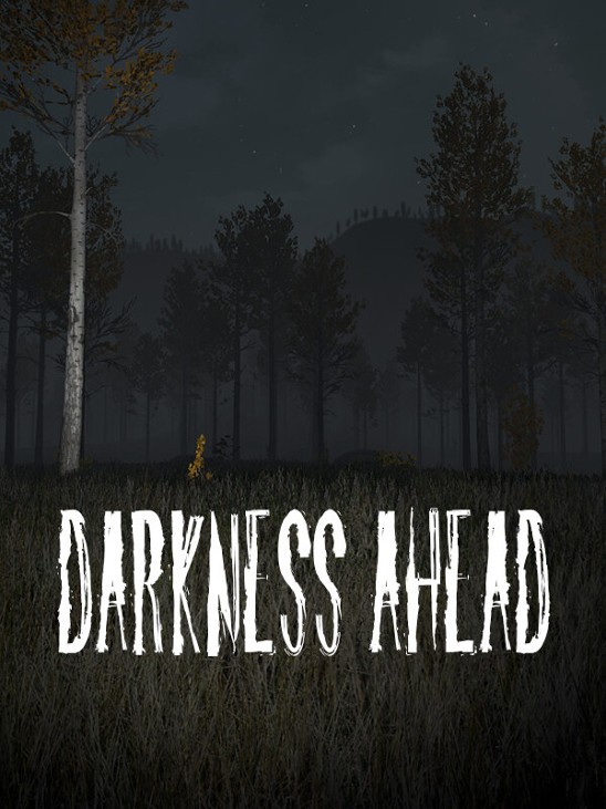 Games like Darkness Ahead