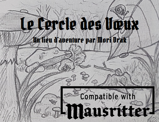 Games like Le Cercle des Vœux, un lieu d'aventure pour Mausritter