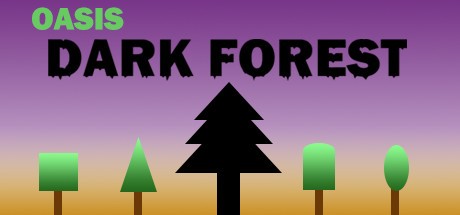 Games like Oasis: Dark Forest
