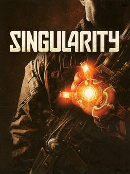Games like Singularity