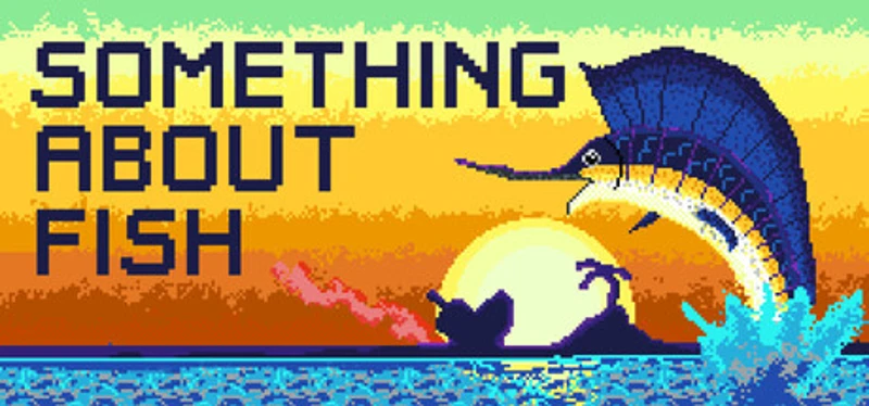 Something About Fish Image