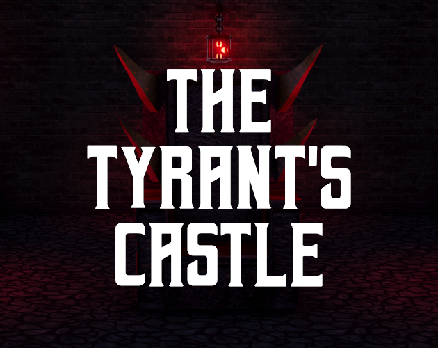 Games like The Tyrant's Castle