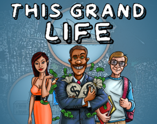 This Grand Life Image