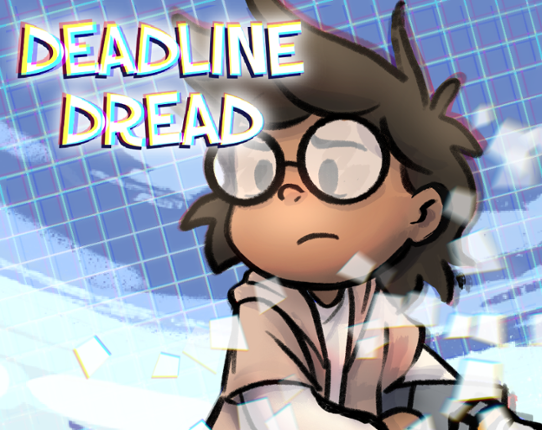 Deadline Dread Image