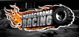 Games like Monochrome Racing