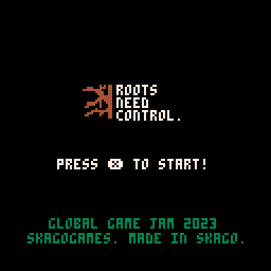 Games like ROOTS NEED CONTROL.