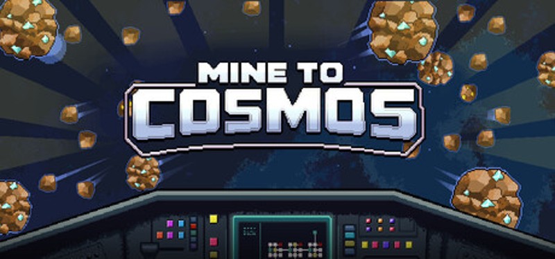 Mine to Cosmos Image