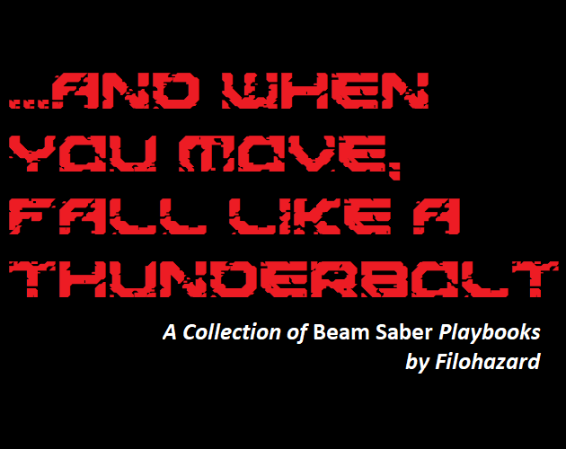 Games like And When You Move, Fall Like a Thunderbolt