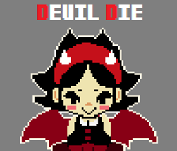 Devil Die Image