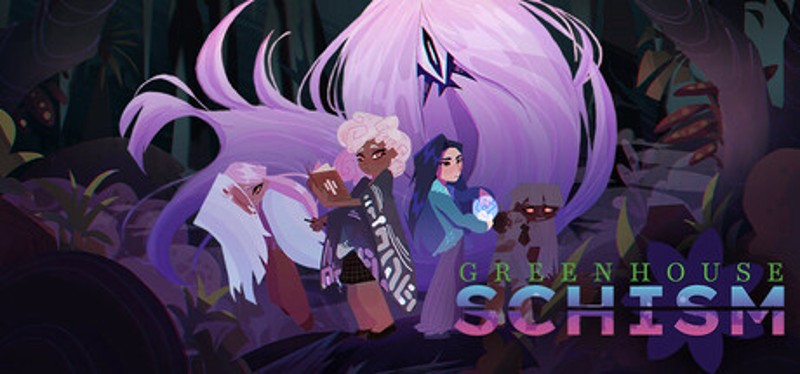 Greenhouse: Schism Image