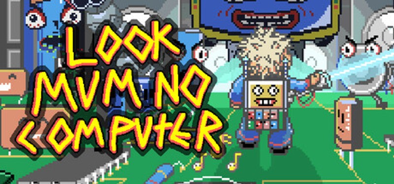 Look Mum No Computer Image