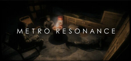 Games like Metro Resonance