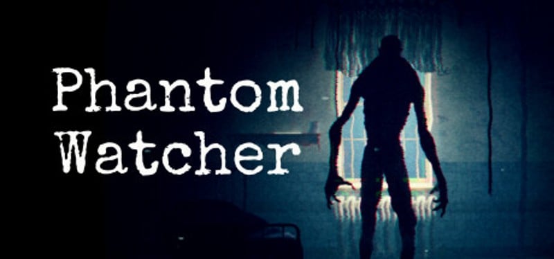 Phantom Watcher Game Cover