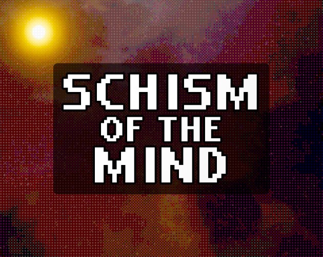 Games like Schism of the Mind