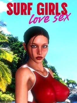 Games like Surf Girls Love Sex