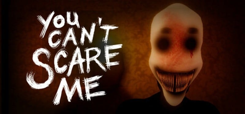 You Can't Scare Me Game Cover