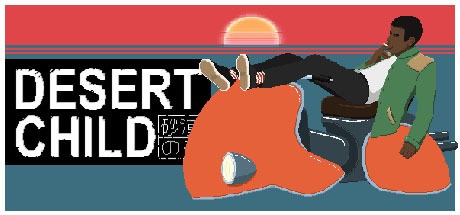 Games like Desert Child