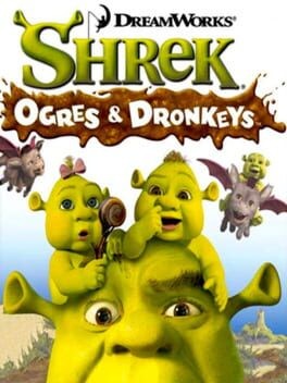 Games like Shrek: Ogres and Dronkeys