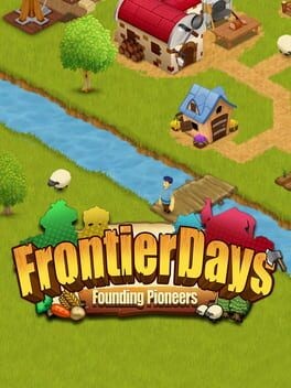 Games like Frontier Days: Founding Pioneers